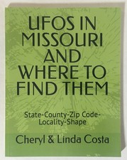 UFOs In Missouri And Where To Find Them: State-County-Zip Code-Locality-Shape