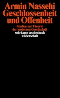 Armin Nassehi | Geschlossenheit Und Offenheit | Taschenbuch | Deutsch (2003)