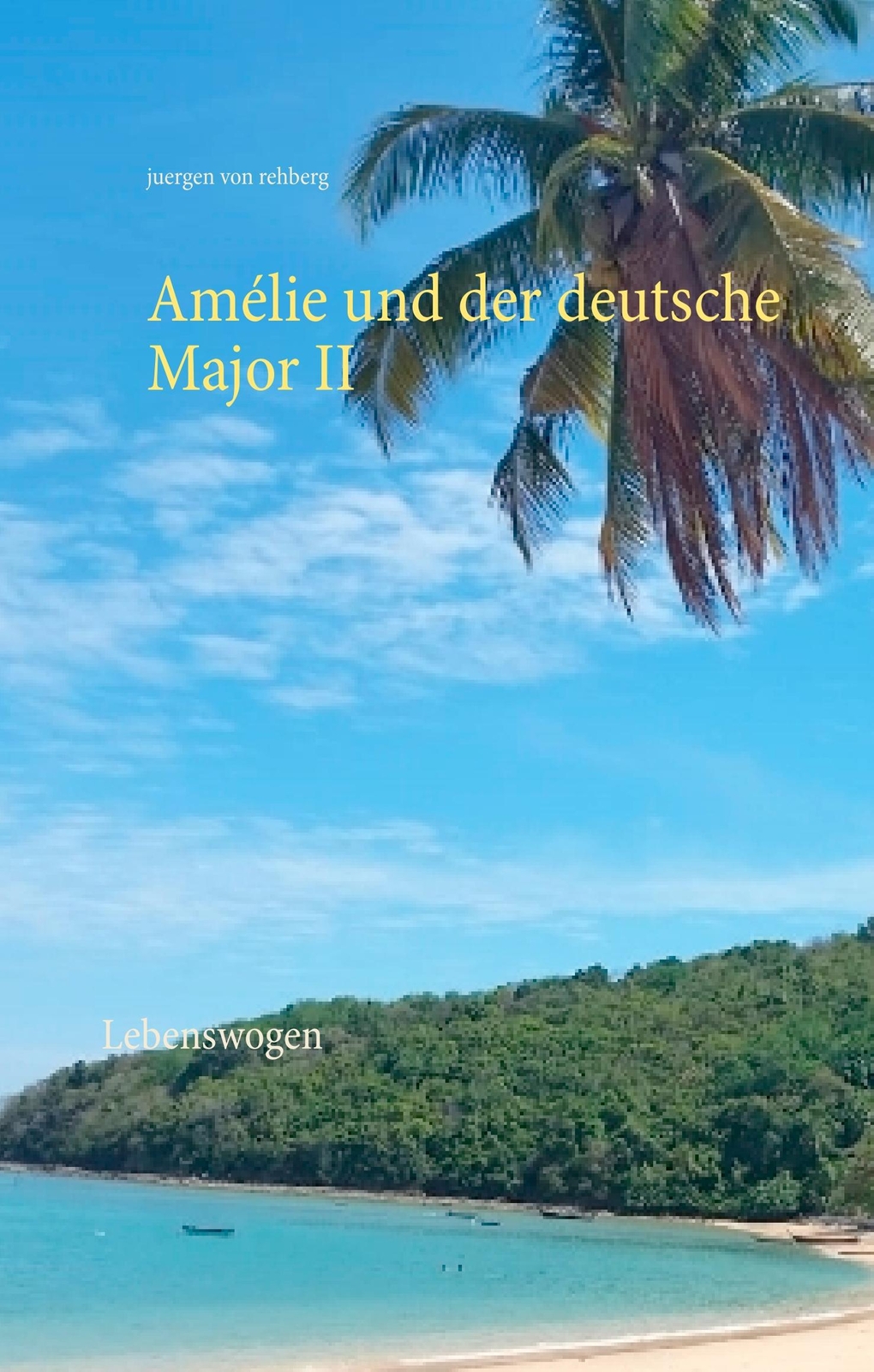 Thumbnail - Amélie Und Der Deutsche Major Ii Juergen Von Rehberg