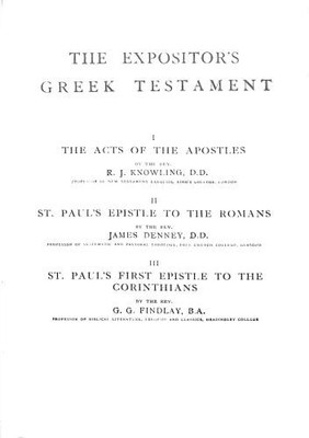 The Expositor's Greek Testament: Volume II (Acts, Romans, I Corinthians)