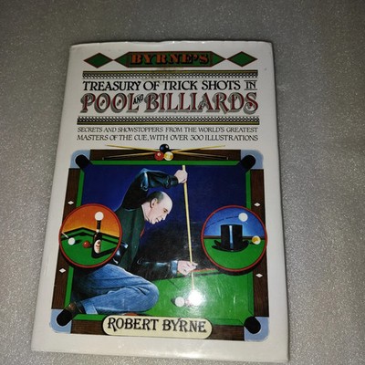 Byrne's Treasury of Trick Shots Pool & Billiards Robert Byrne 2012 Skyhorse HC