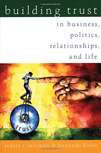 Building Trust: In Business, Politics, Relationships,... - Solomon, Robert C.