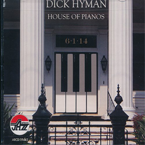 Dick Hyman House of Pianos (CD) Album
