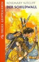 Der Schildwall | Eine ErzäHlung Aus Der Zeit Der Normannenherrschaft In England
