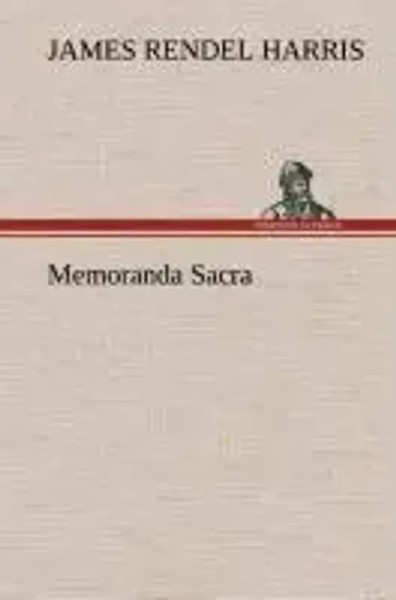 J. Rendel Harris | Memoranda Sacra | Buch | Englisch (2013) | 88 S.-image