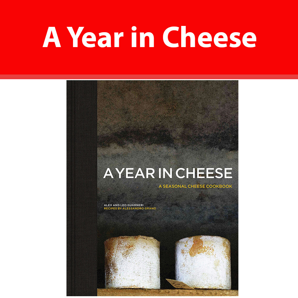 A Year in Cheese by Alex & Leo Guarneri Cheese & Dairy Hardback NEW