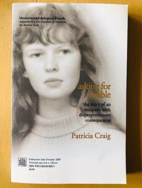 ASKING FOR TROUBLE by PATRICIA CRAIG - P/B -  *PROOF*