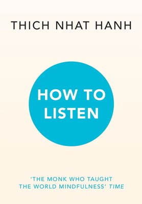 How to Listen | Thich Nhat Hanh | Englisch | Taschenbuch | 128 S. | 2024