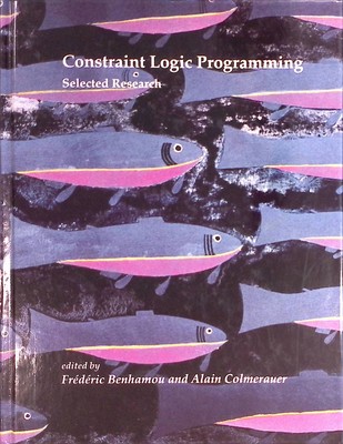Constraint Logic Programming: Selected Research Benhamou, Frederic and Alain Col