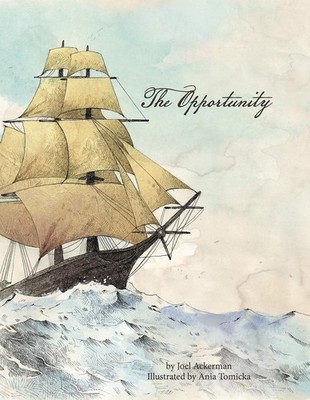The Opportunity by Joel Ackerman