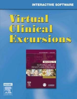Virtual Clinical Excursions by David Wilson and Marilyn J. Hockenberry (2006,...