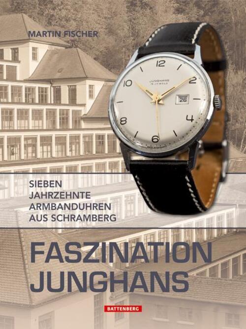 Thumbnail - Faszination Junghans | Sieben Jahrzehnte Armbanduhren Aus Schramberg |