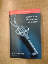 CINQUANTA SFUMATURE DI ROSSO - E L JAMES - ed. speciale MONDADORI 2014