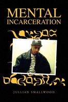 Jullian Smallwood | Mental Incarceration | Taschenbuch | Englisch (2009)