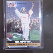 Pro Set 1991 NFL Newsreel Whitney Houston Super Bowl XXV #350 Football Card