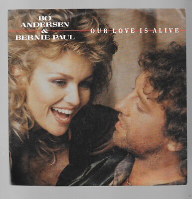 BO ANDERSEN & BERNIE PAUL - our love is alive  -   7'' Vinyl