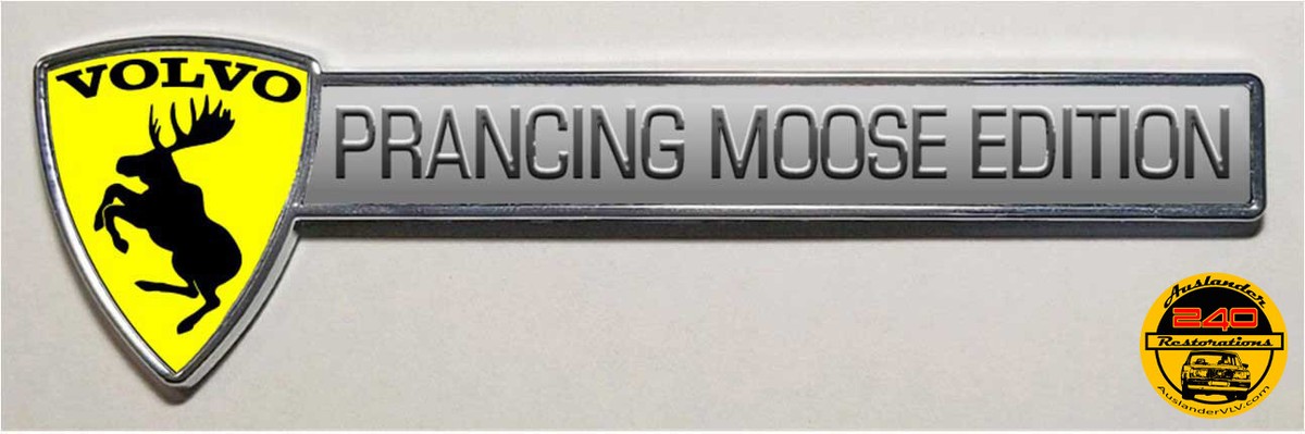 GENUINE Discontinued Prancing Moose Edition VOLVO 4” Hard Chrome