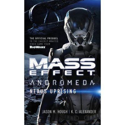Mass Effect - Andromeda: Nexus Uprising von K.C. Alexander, Jason M Hough. Masse Ma