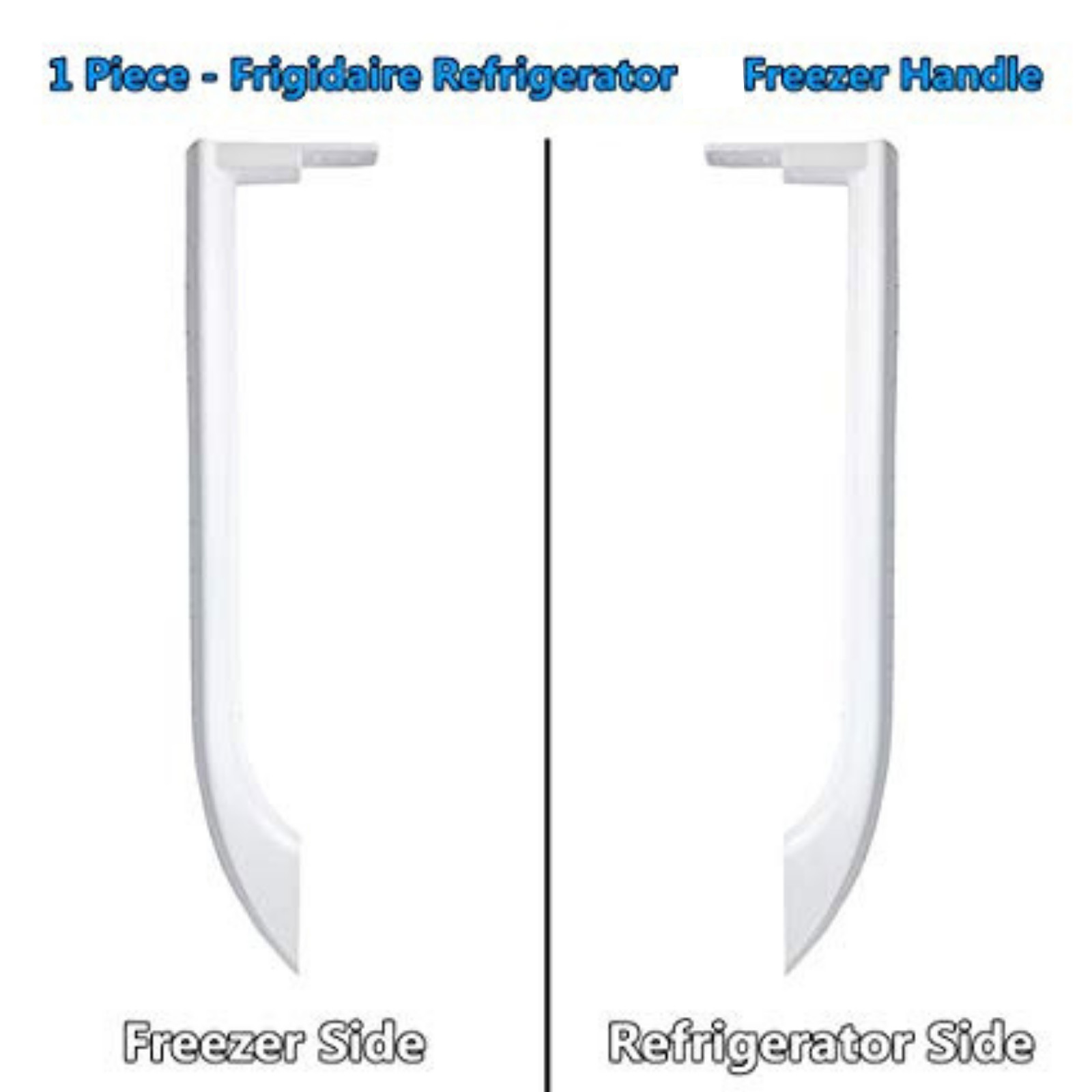 Fridge Door Handle - Frigidaire FFTR1821QW1 FFTR1814QW1 FFTR1814QW0 FFHT2021QW0