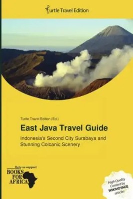 East Java Travel Guide | Taschenbuch | Englisch | Turtle Travel Edition