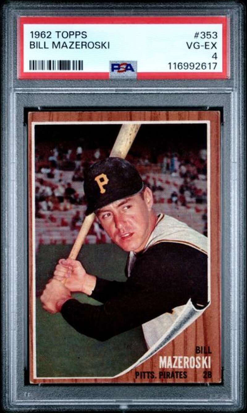 1962 Topps #353 Bill Mazeroski PSA 4 Pittsburgh Pirates  (2617)