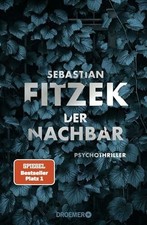 Der Nachbar: Psychothriller Buch Droemer HC