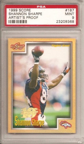 1999 Score #187 Shannon Sharpe ARTIST'S PROOF PSA 9 MINT Broncos Ravens HOF #/10