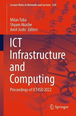 ICT Infrastructure and Computing ~ Milan Tuba ~  9789811953309