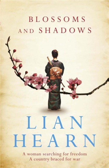 Blossoms and Shadows by Lian Hearn (Paperback Book)