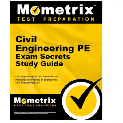 Civil Engineering PE Exam Secrets Study Guide**NEW**