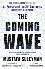 The Coming Wave AI Power and O - GOOD