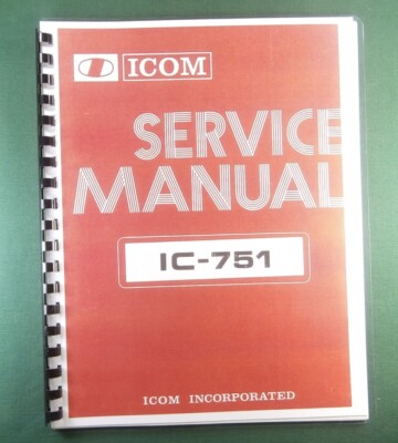 Icom IC-751 Service Manual: 11'' X 36'' Foldout Schematics & Plastic Covers! 