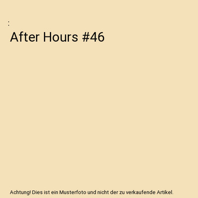 After Hours #46