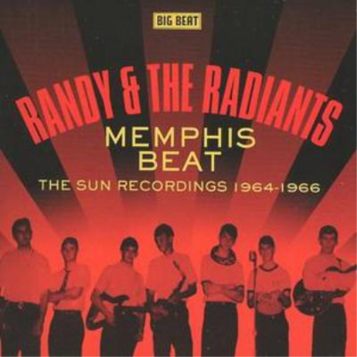 Randy And The Radiants Memphis Beat - The Sun Recordings 1964 - 1966 (CD) Album