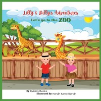Kidzikki Bookz | Lilly & Billy's Adventures - Let's Go To The Zoo | Taschenbuch
