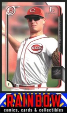 2015 Bowman Draft #155 Tanner Rainey Cincinnati Reds
