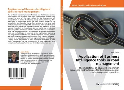 Application of Business Intelligence tools in road management Alain Flecha