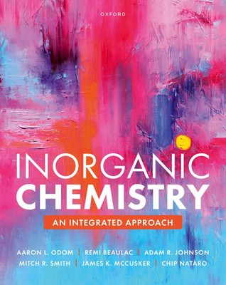 Inorganic Chemistry | An Integrated Approach | Aaron L. Odom (u. a.) | Englisch