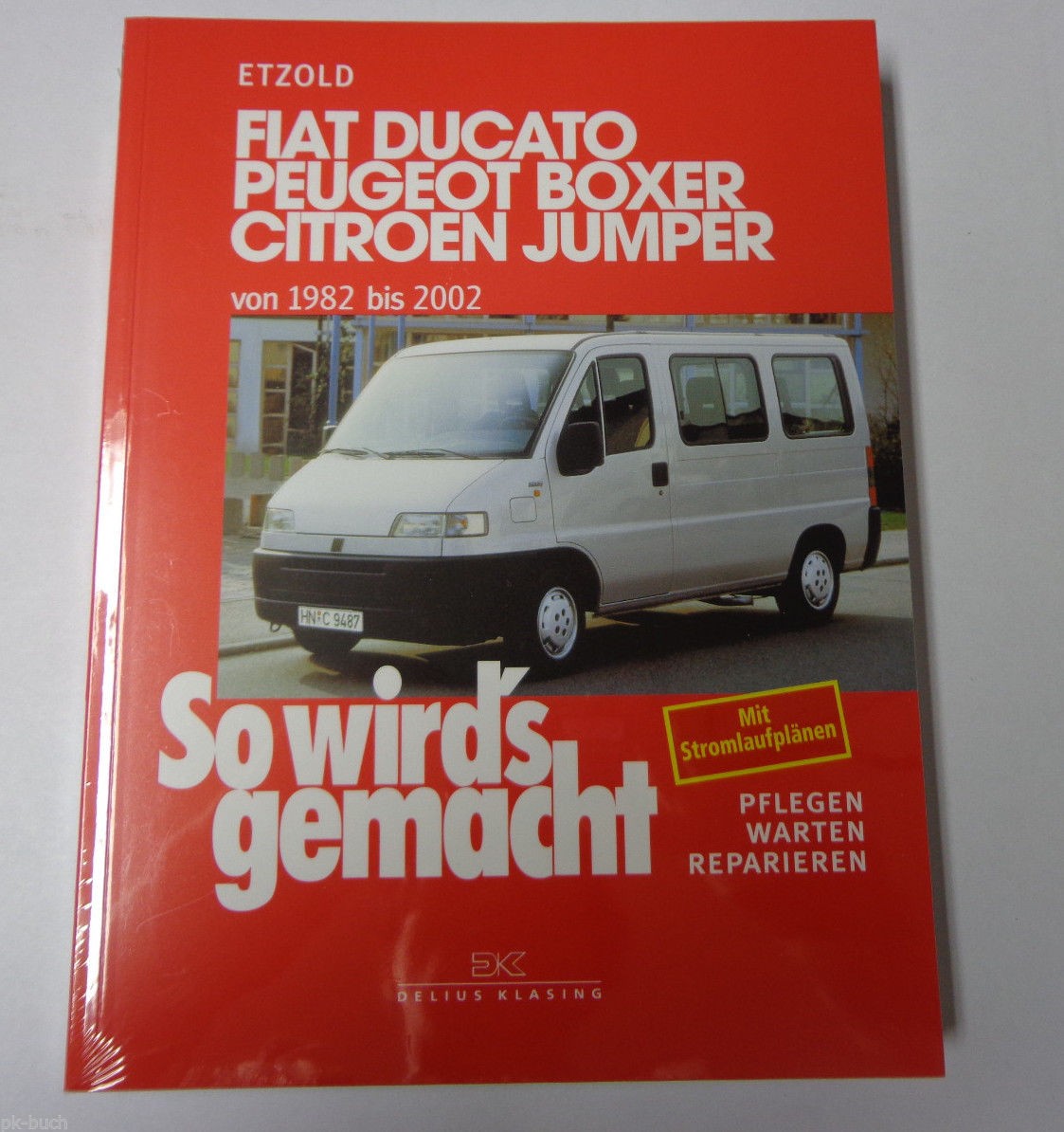 Repair Manual How It's Done Fiat Ducato/ Peugeot Boxer/ Citroen Jumper