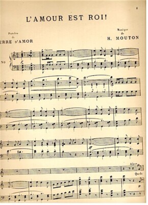 ''Die Liebe ist König'' Poesie de Pierre d'Amor Musik Hubert Mouton - Partitur 1908
