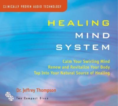 2 CD Healing Mind System Tap Your Highest Potential for Health Jeffrey Thompson