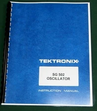 Tektronix SG 502 Instruction Manual: w/ 11"X17" Foldouts & Protective Covers