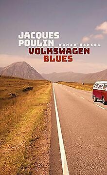 Volkswagen Blues: Roman von Poulin, Jacques | Buch | Zustand sehr gut - Bild 1 von 1