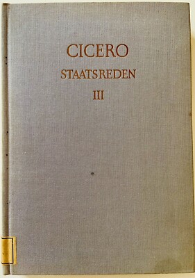 Staatsreden [3. Band , lat./dt.]. Cicero: 1977 Akademie Verlag Berlin