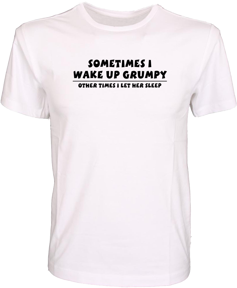 ALTRA A VOLTE MI SVEGLIO GRUMPY ALTRE VOLTE LE LASCIO DORMIRE MOGLIE DIVERTENTE T SHIRT S XL