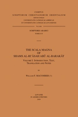 Die Scala Magna von Shams al-Ri'asah Abu al-Barakat. Band I: Einführung, Text
