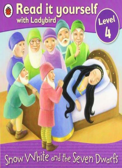 Snow White and the Seven Dwarfs - Read it yourself with Ladybird: Level 4-Ladyb