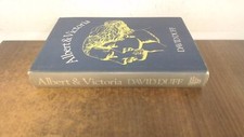 			Albert and Victoria, David Duff, Victorian and Modern history boo		