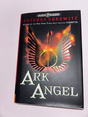 Ark Angel Anthony Horowitz 2006 First American Edition Alex Rider