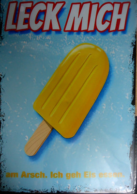 LECK MICH AM ARSCH - ICH GEH EIS ESSEN  Blechschild  20 x 30 cm